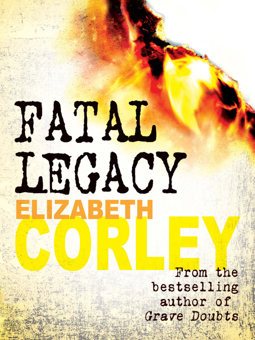 Title details for Fatal Legacy by Elizabeth Corley - Available